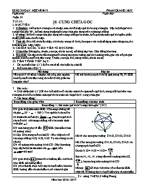 Giáo án Hình học Lớp 9 - Tiết 46 Cung chứa góc - Năm học 2016-2017 - Phạm Quang Huy